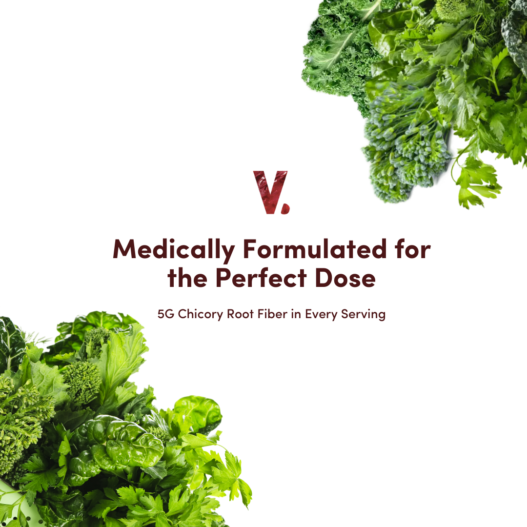 medically formulated for the perfect dose, 5 grams of Chicory Root Fiber in every serving